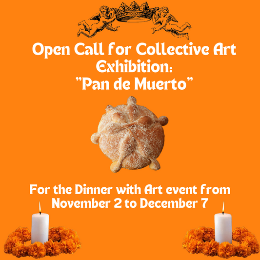 Collective art Exhibition: "Pan de Muerto"