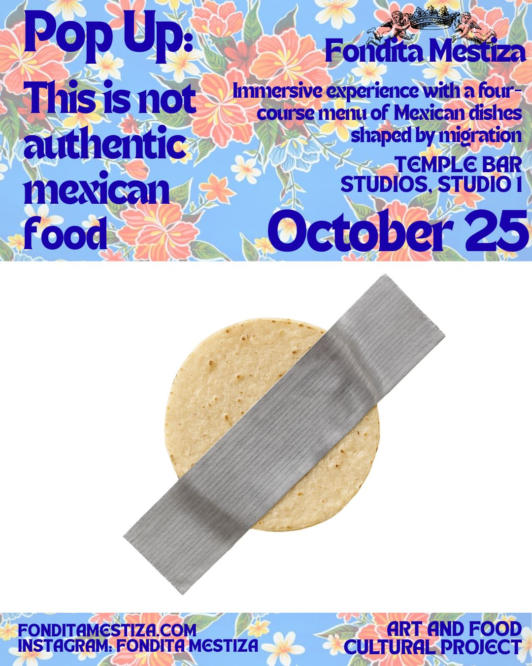 Fondita Mestiza Pop-up: This is not authentic mexican food